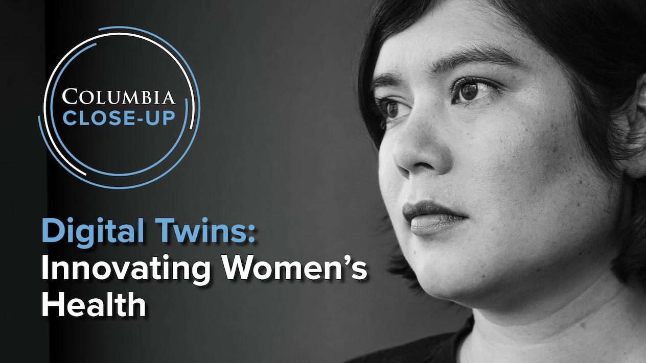 A close-up of Kristin Myers. The title text reads "Columbia Close-Up. Digital Twins: Innovating Women's Health"