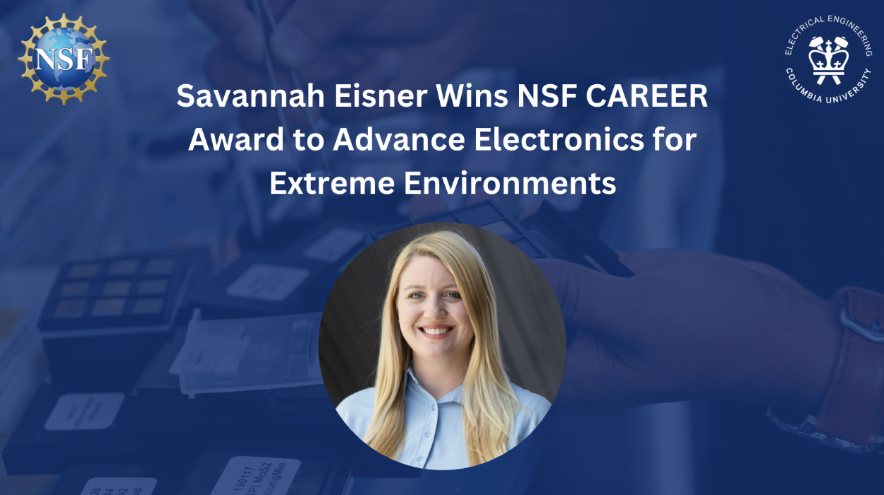 A headshot of Savannah Eisner. Text reads "Savannah Eisner Wins NSF CAREER Award to Advance Electronics for Extreme Environments"