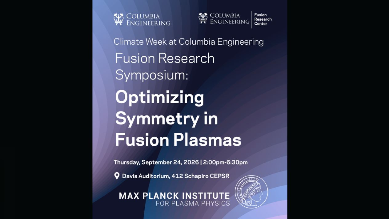 Fusion Research Symposium: Optimizing Symmetry in Fusion Plasmas event graphic.