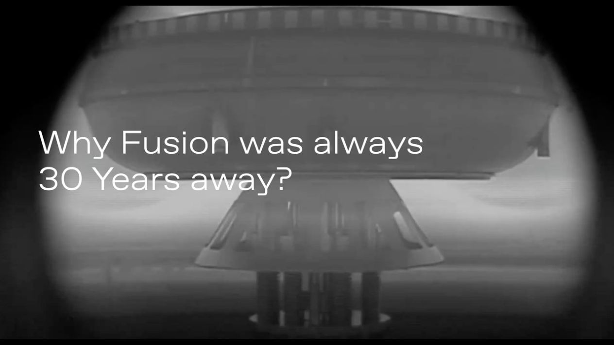 Black-and-white image of scientific equipment with the text “Why Was Fusion Always 30 Years Away?”