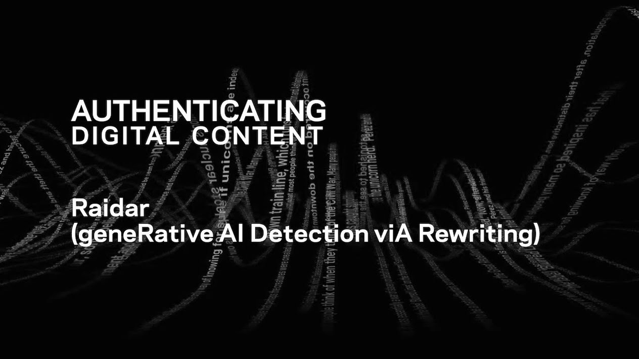 Authenticating Digital Content | Raidar (geneRative AI Detection viA rewriting)